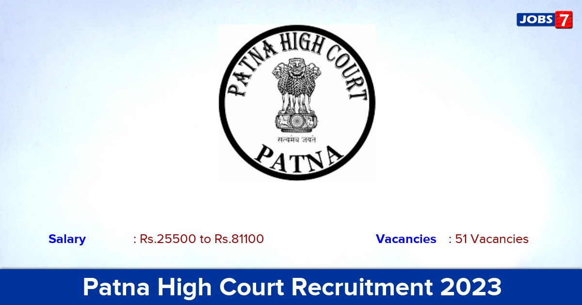 Patna High Court Recruitment 2023 - Apply Online for 51 Stenographer Vacancies