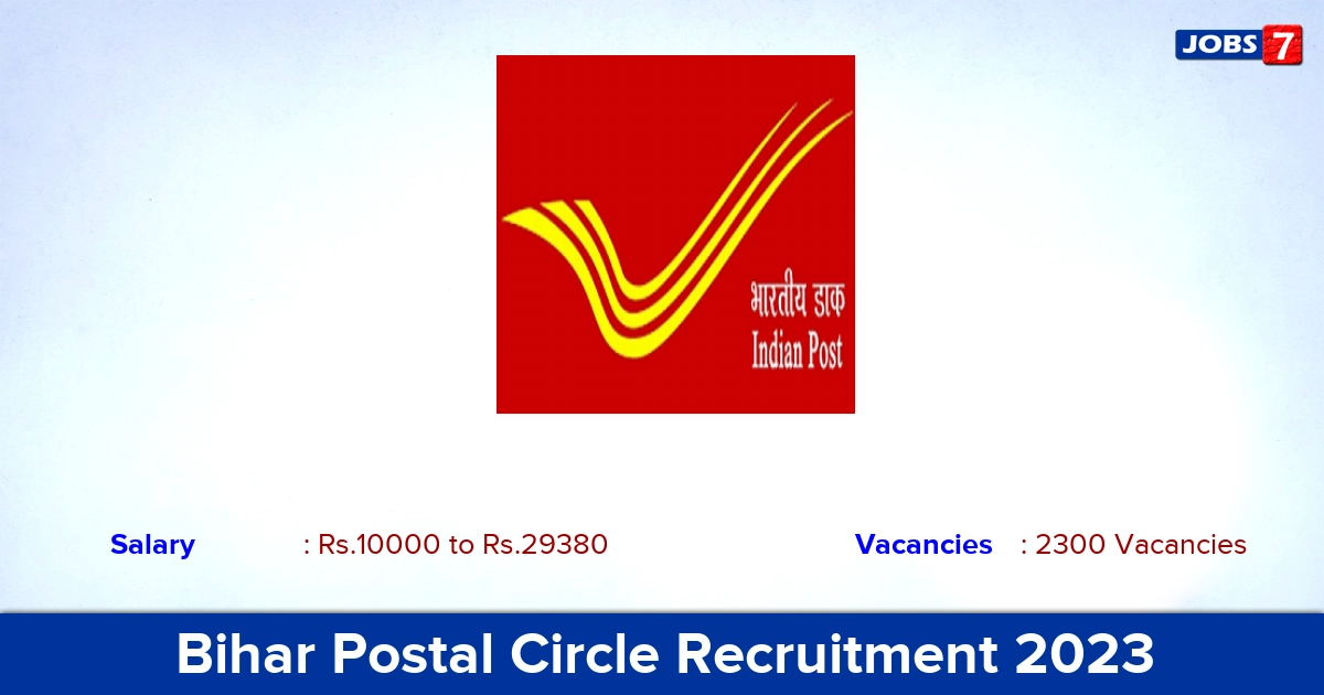 Bihar Postal Circle Recruitment 2023 - Apply Online for 2300 GDS Vacancies