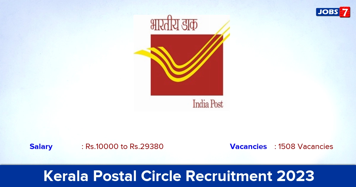 Kerala Postal Circle Recruitment 2023 - Apply Online for 1508 GDS Vacancies