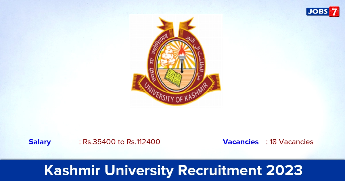 Kashmir University Recruitment 2023 - Apply Online for 18 Liaison Officer Vacancies