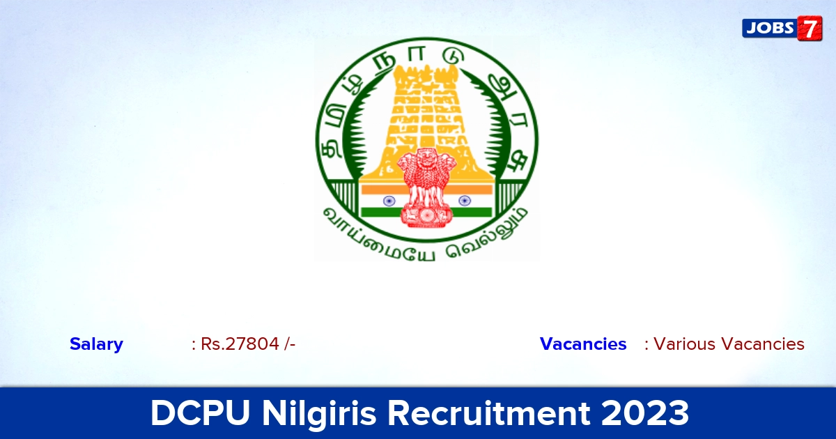 DCPU Nilgiris Recruitment 2023 - Probation & Legal Officer Vacancies