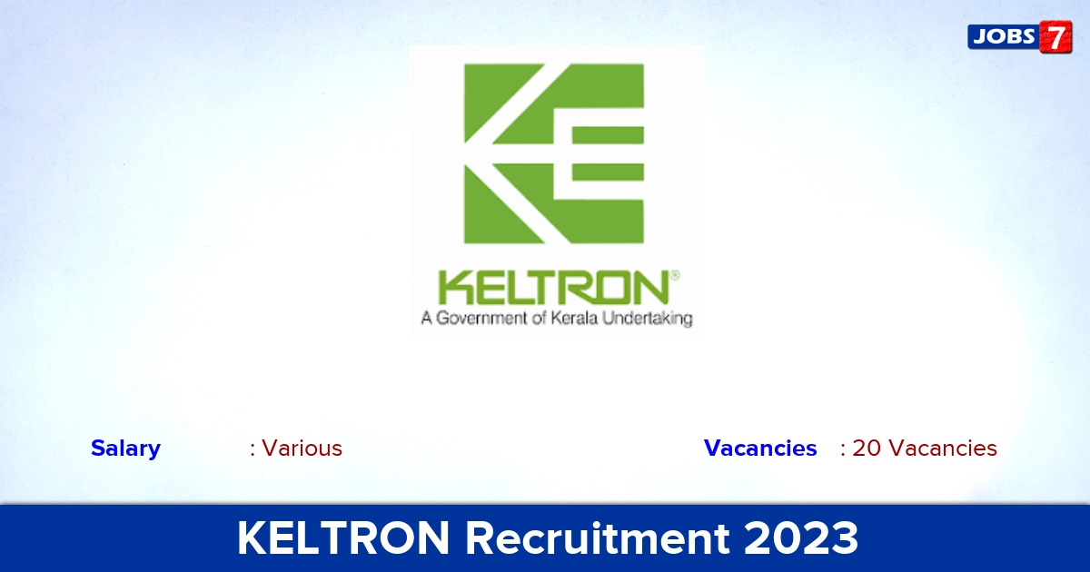 KELTRON Recruitment 2023 - Apply Online for 20 Engineer Vacancies