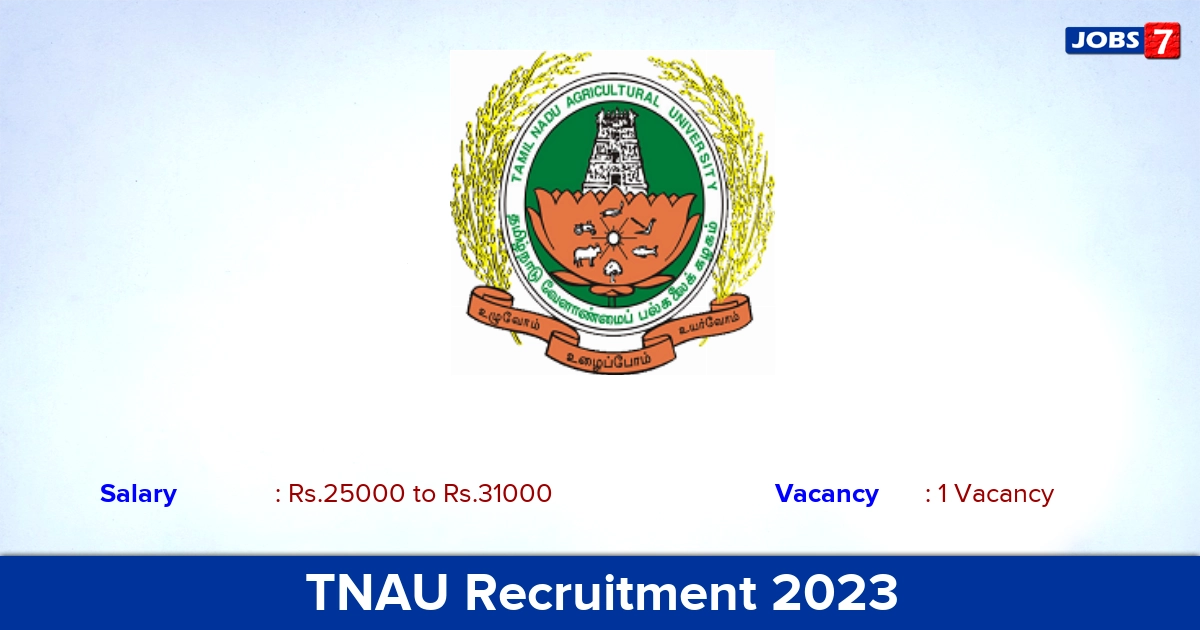 TNAU Recruitment 2023: Apply Offline for SRF Jobs!