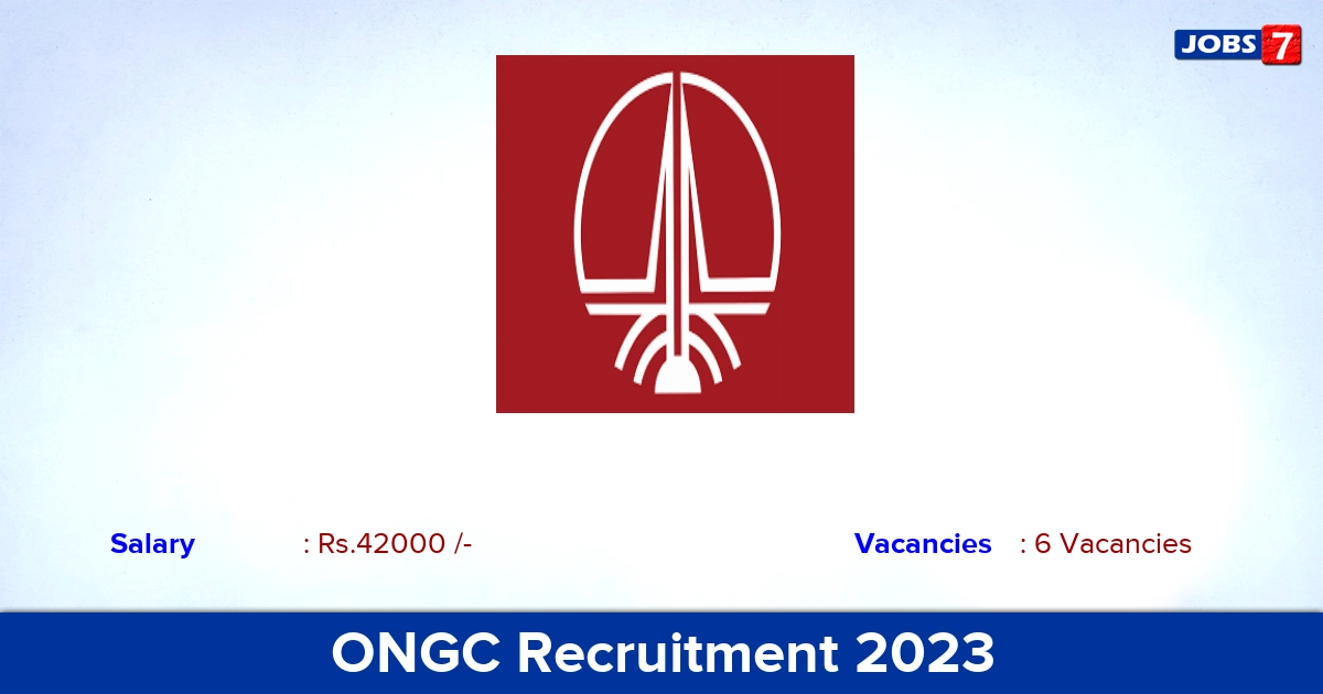 ONGC Recruitment 2023 - Apply Offline for Junior Consultant Jobs