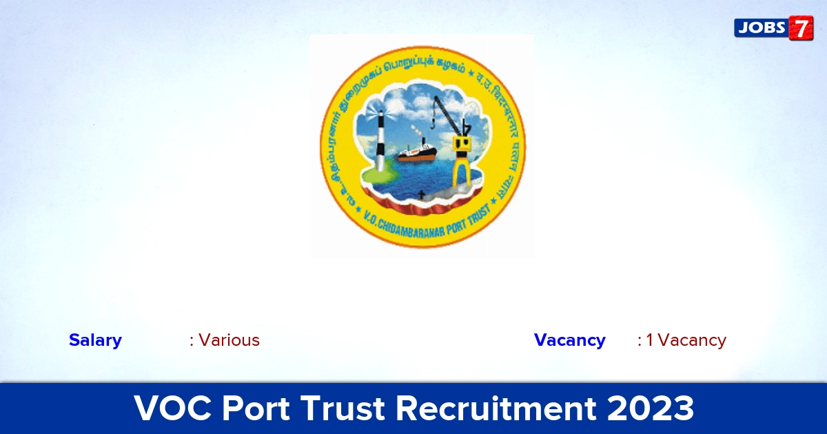 VOC Port Trust Recruitment 2023 - Apply Offline for Executive Director Jobs