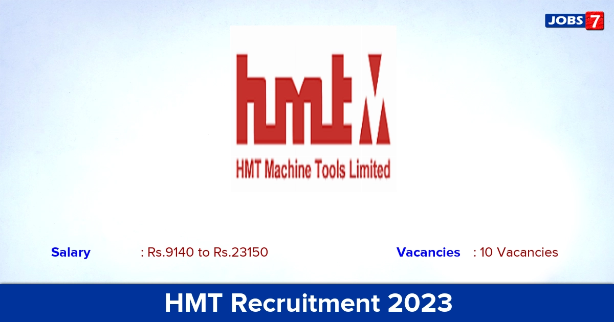 HMT Recruitment 2023 - Apply Offline for 10 Operator Vacancies