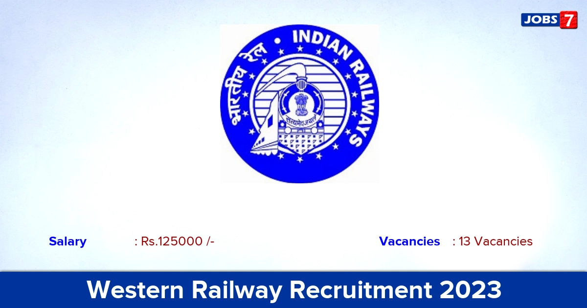 Western Railway Recruitment 2023 - Apply for 13 Senior Resident Vacancies
