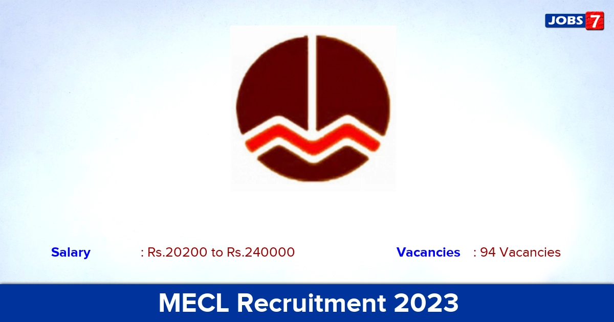 MECL Recruitment 2023 - Apply Online for 94 Technician Vacancies