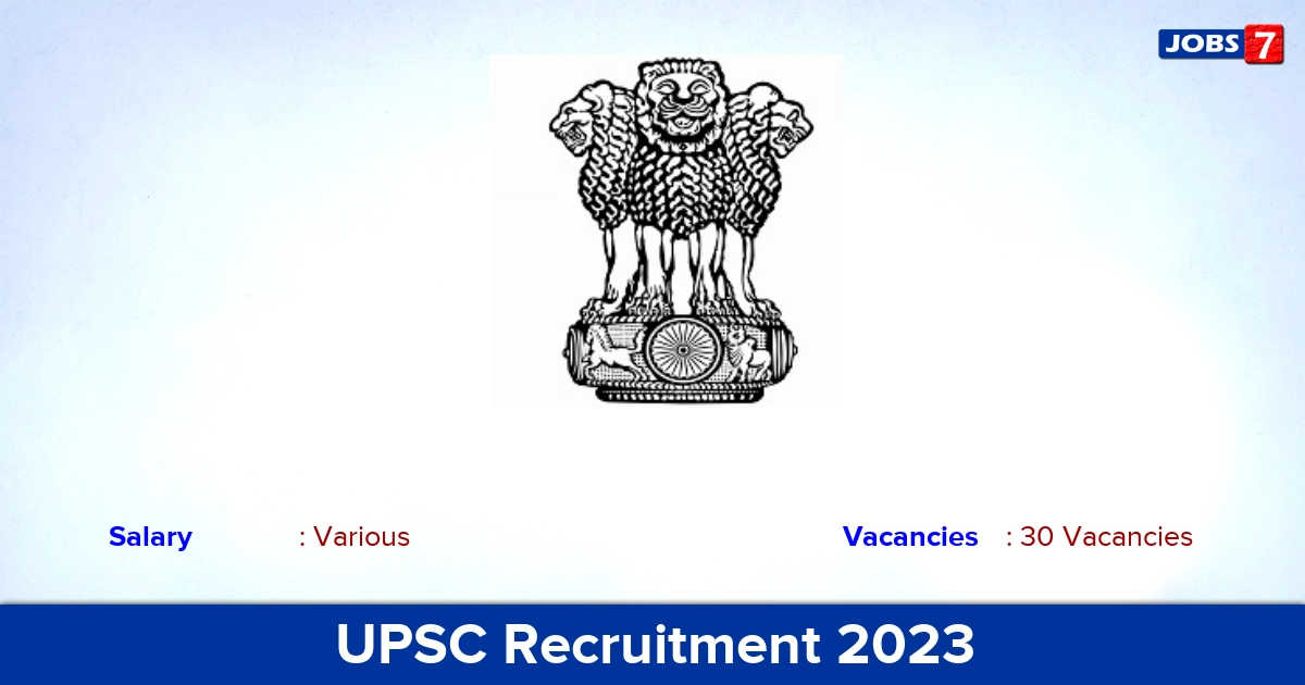 UPSC Recruitment 2023 -  Apply 30 Senior Scientific Assistant Vacancies
