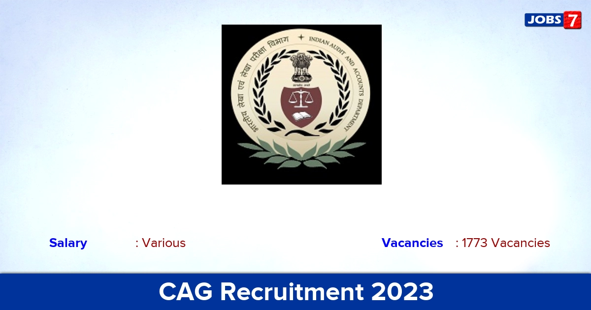 CAG Recruitment 2023 - Apply Offline for 1773 Administrative Assistant Vacancies