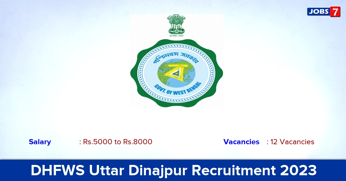 DHFWS Uttar Dinajpur Recruitment 2023 - Yoga Instructor Vacancies