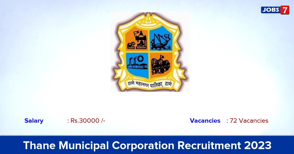 Thane Municipal Corporation Recruitment 2023 - Apply Offline for 72 Staff Nurse Vacancies