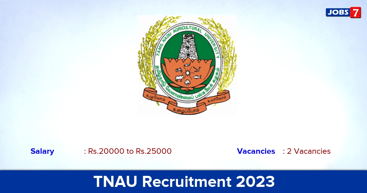 TNAU Recruitment 2023 - Apply Offline for JRF, YP Jobs