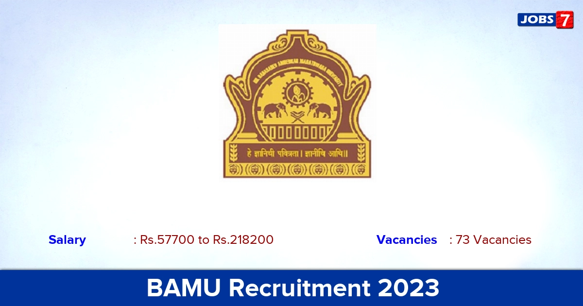 BAMU Recruitment 2023 - Apply Online for 73 Professor Vacancies
