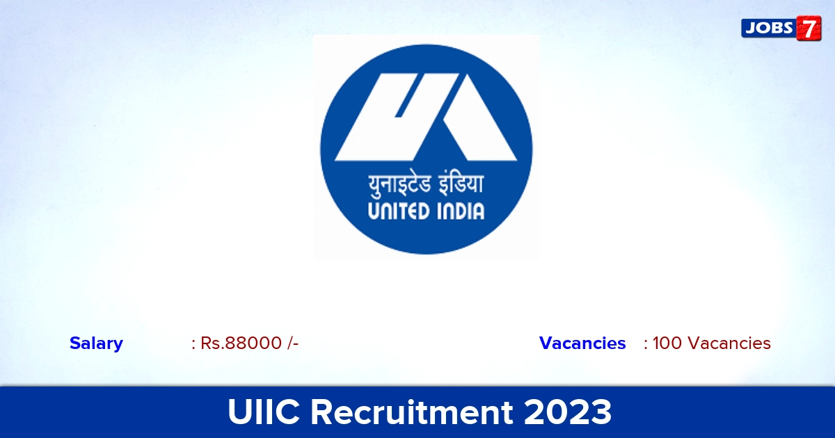 UIIC Recruitment 2023 - Apply Online for 100 Administrative Officer Vacancies