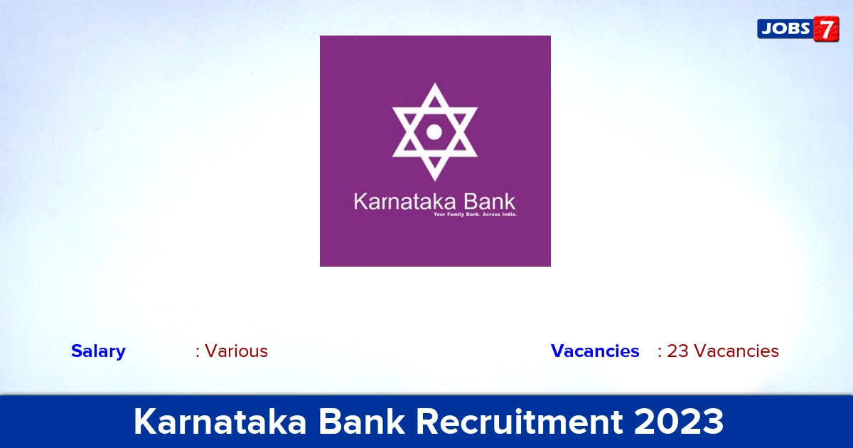 Karnataka Bank Recruitment 2023 - Apply Online for 23 Manager Vacancies