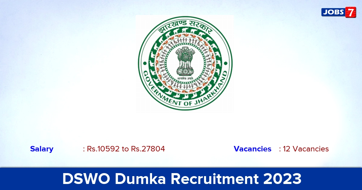 DSWO Dumka Recruitment 2023 - Apply Offline for 12 DEO Vacancies