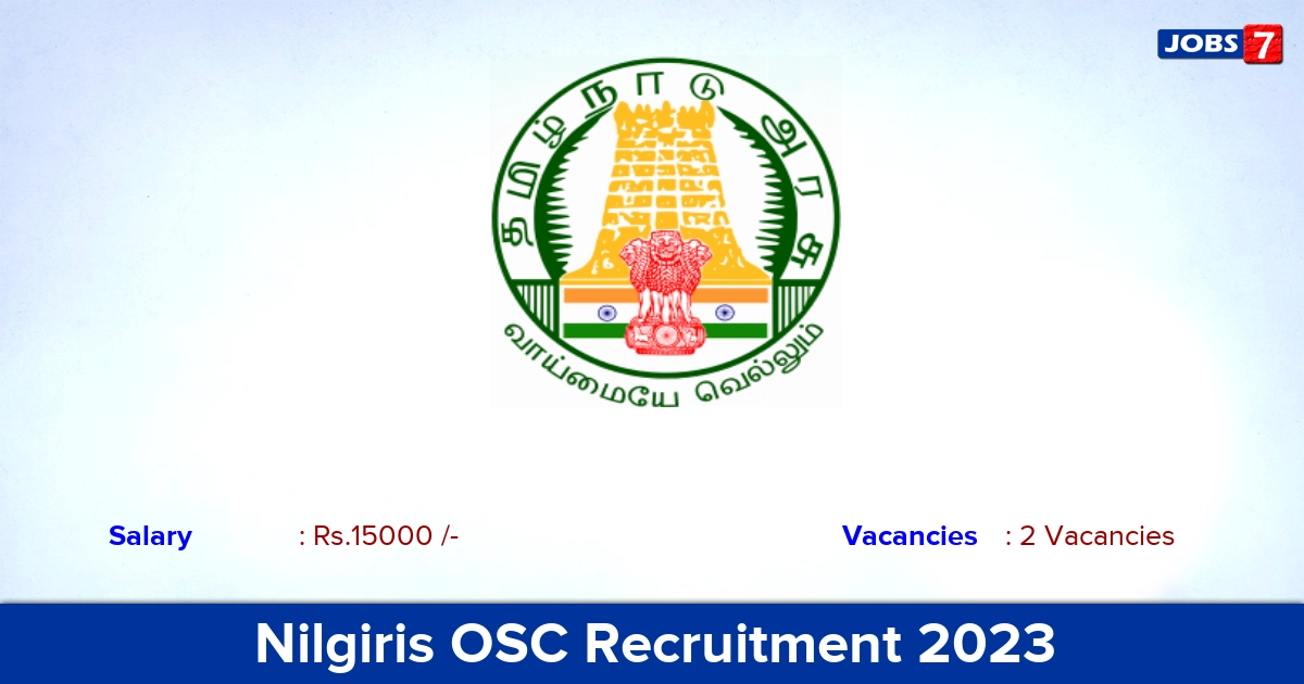 Nilgiris OSC Recruitment 2023 - Apply Offline for Case Worker Jobs