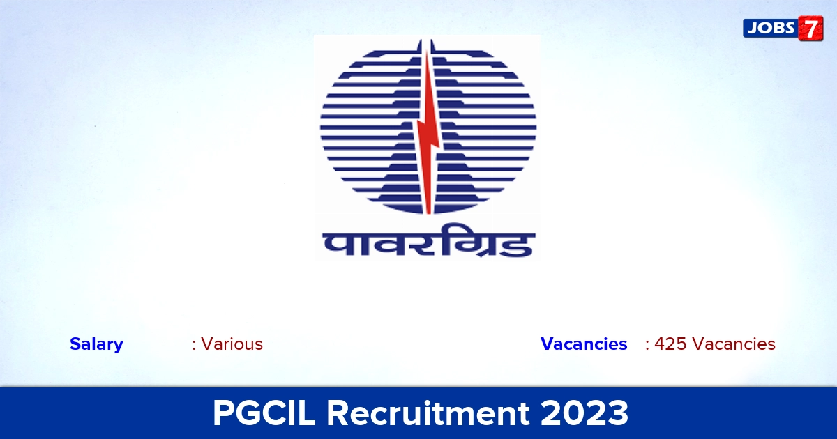PGCIL Recruitment 2023 - Apply Online for 425 Diploma Trainee Vacancies
