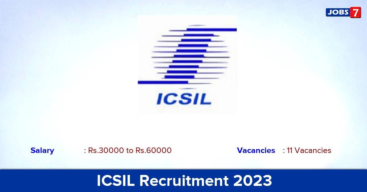 ICSIL Recruitment 2023 - Apply for 11 Assistant Director Vacancies