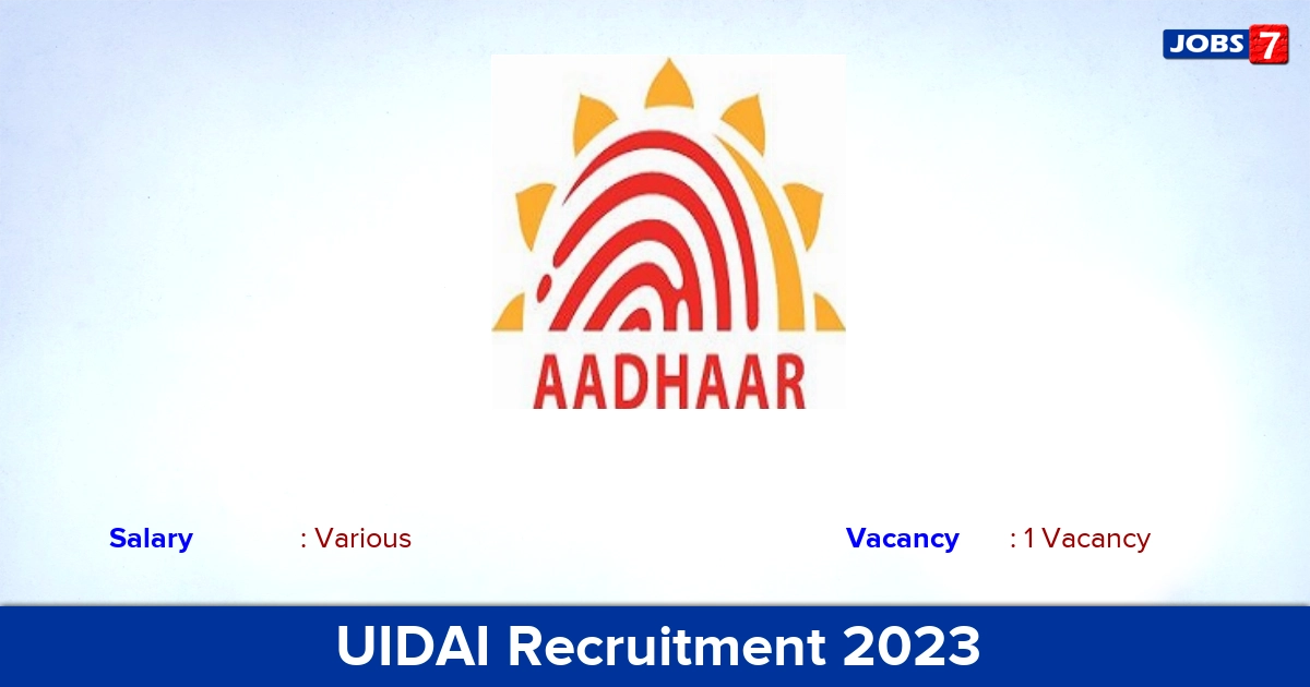 UIDAI Recruitment 2023 - Apply Offline for Section Officer Jobs