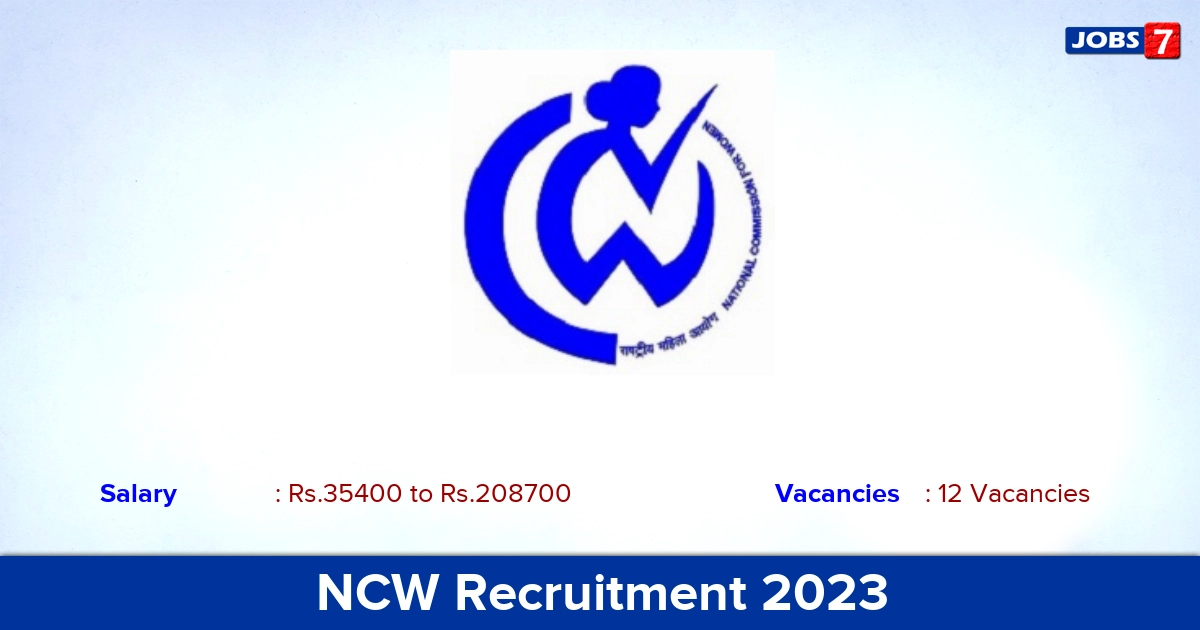 NCW Recruitment 2023 - Apply Offline for 12 Private Secretary Vacancies