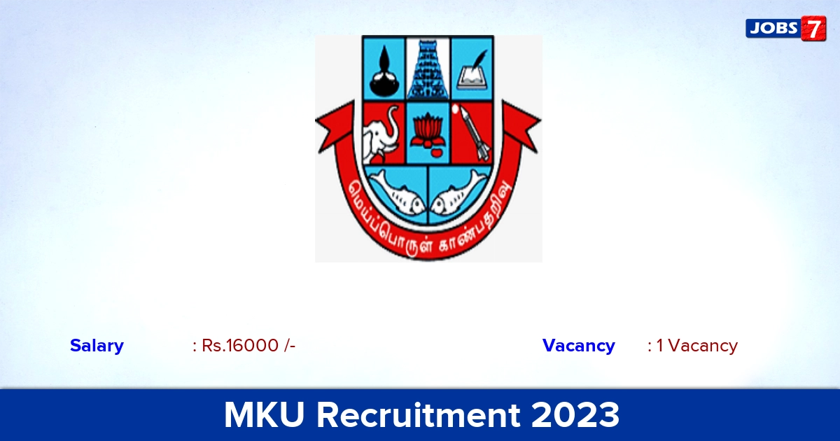 MKU Recruitment 2023 - Apply Online for Project Assistant Jobs