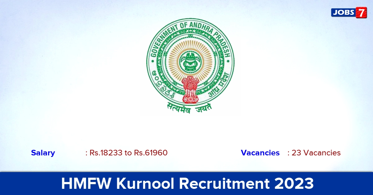 HMFW Kurnool Recruitment 2023 - Apply for 23 Lab Technician Jobs