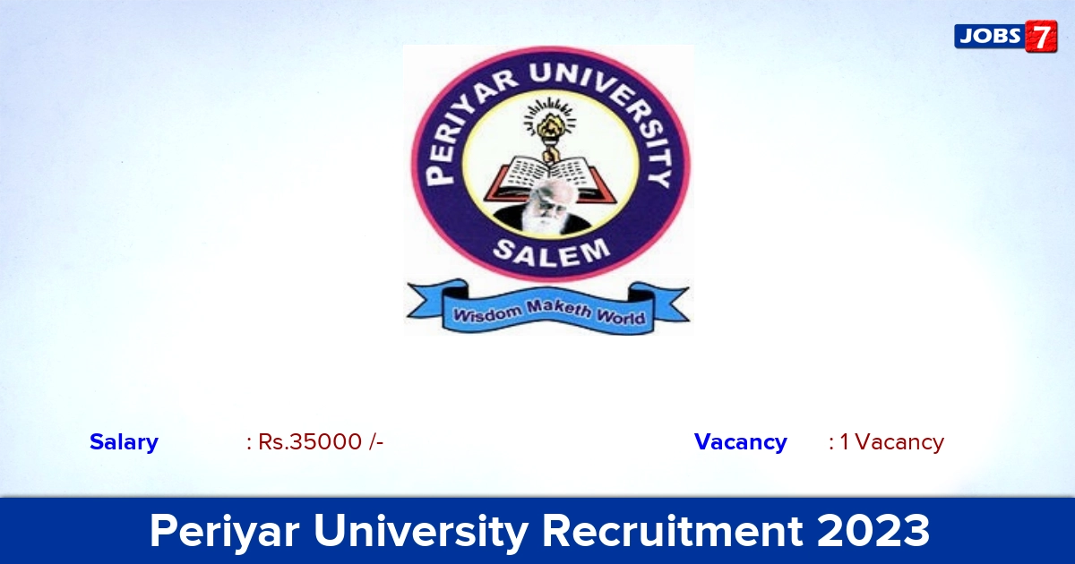 Periyar University Recruitment 2023 - Project Associate Jobs