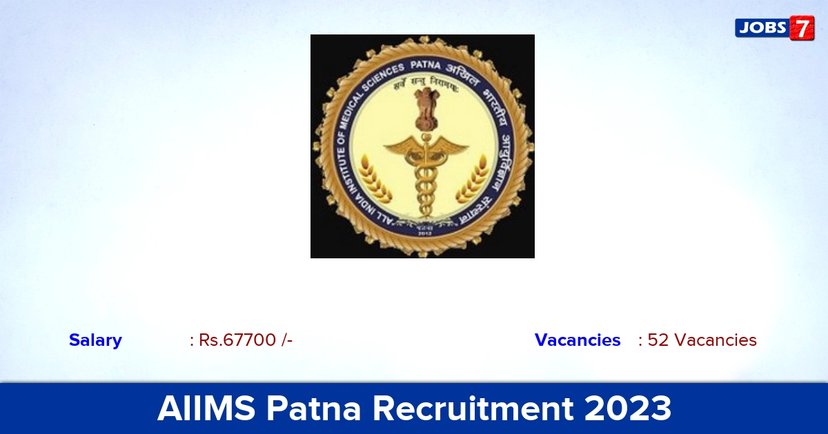 AIIMS Patna Recruitment 2023 - Apply for 52 Senior Resident Vacancies