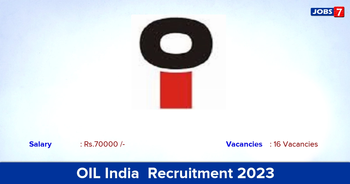 OIL India  Recruitment 2023 - Apply Offline for 16 Chemist Vacancies
