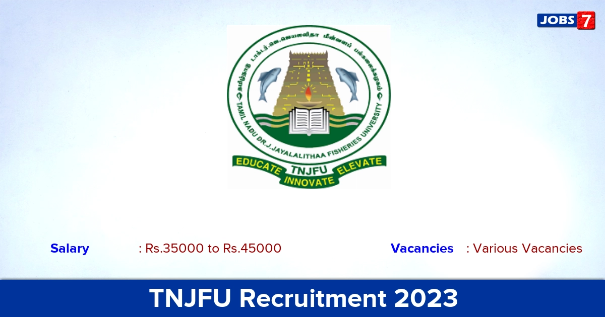 TNJFU Recruitment 2023 - Apply for Assistant Professor Vacancies