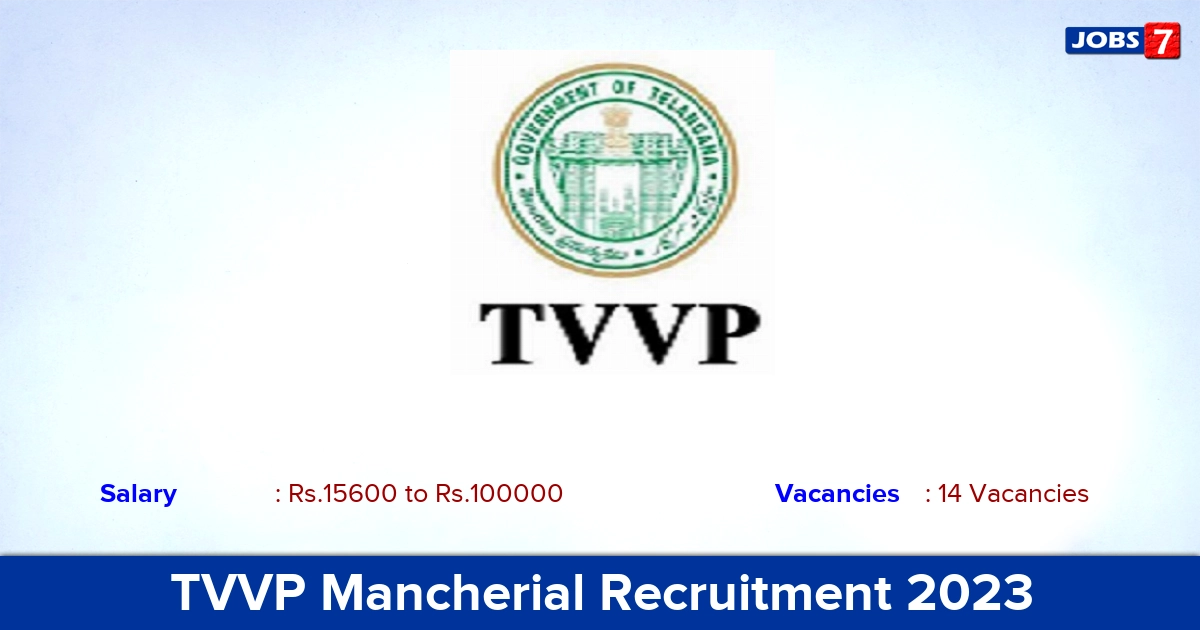 TVVP Mancherial Recruitment 2023 - Civil Assistant Surgeon Specialist Jobs