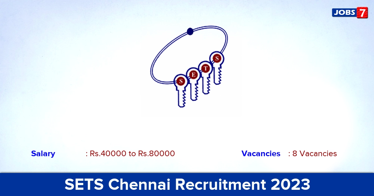 SETS Chennai Recruitment 2023 - Apply Online for JRF Jobs
