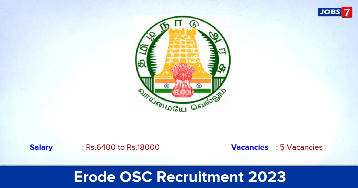 Erode OSC Recruitment 2023 - Apply Offline for Case Worker Jobs
