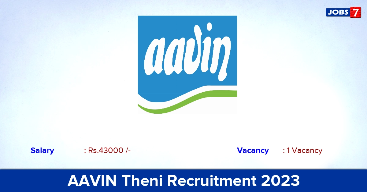 AAVIN Theni Recruitment 2023 - Apply Offline for Veterinary Consultant Jobs