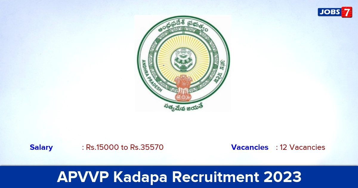 APVVP Kadapa Recruitment 2023 - Apply for 12 Theatre Assistant Jobs