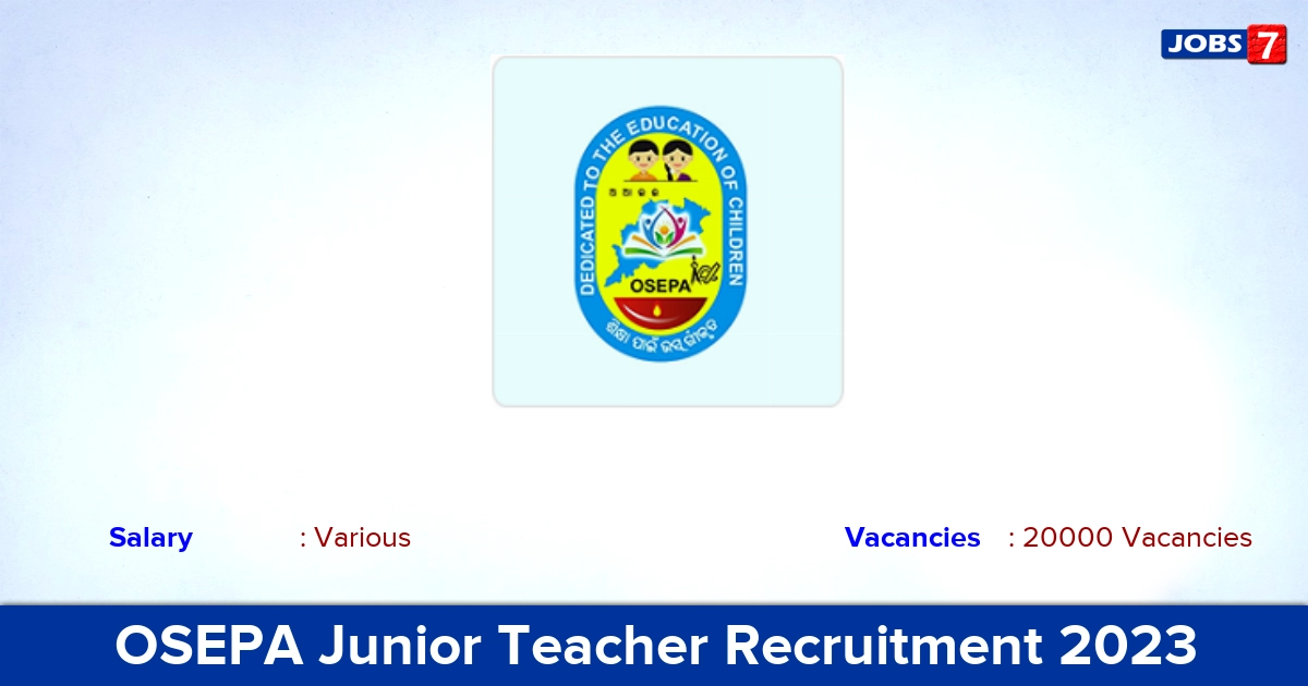 OSEPA Junior Teacher Recruitment 2023 - Apply Online for 20000 Vacancies