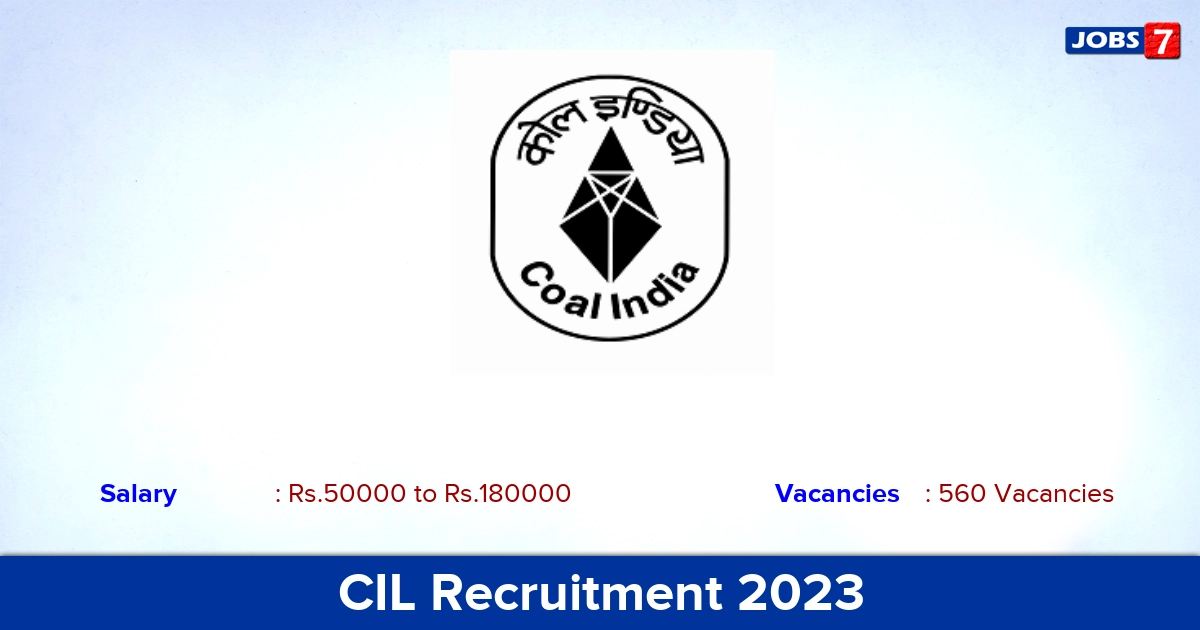 CIL MT Recruitment 2023 - Apply Online for 560 Management Trainee Vacancies