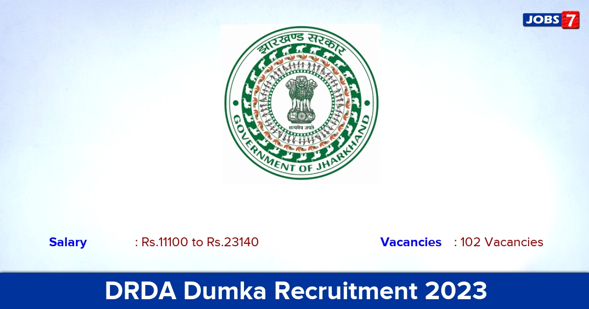 DRDA Dumka Recruitment 2023 - Apply for 102 Gram Rojgar Sevak Vacancies