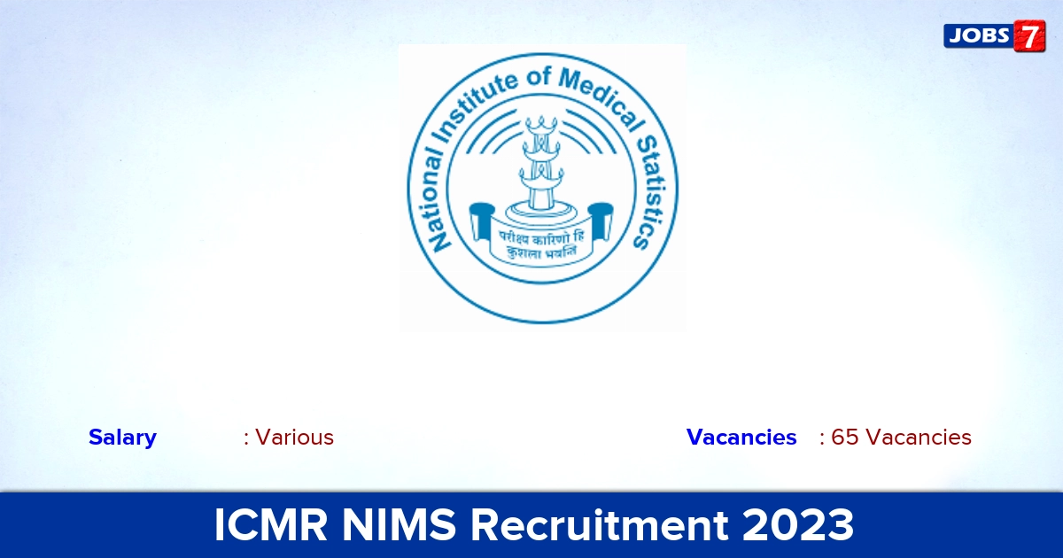 ICMR NIMS Recruitment 2023 - Apply Online for 65 Faculty Vacancies