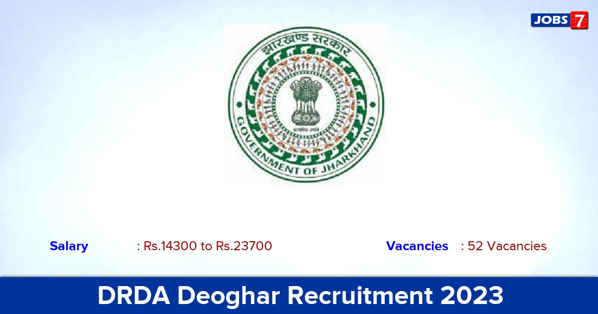 DRDA Deoghar Recruitment 2023 - Apply for 52 Technical Assistant Vacancies