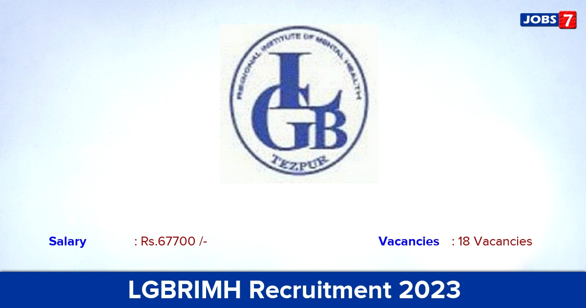 LGBRIMH Recruitment 2023 - Apply 18 Senior Resident Doctor Vacancies