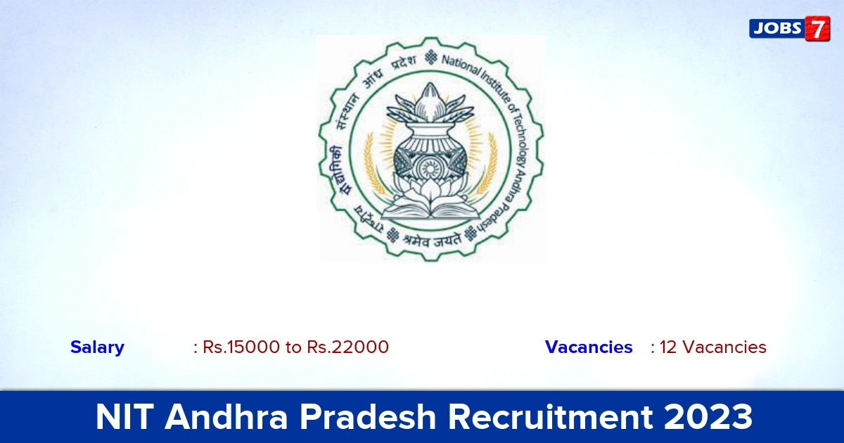NIT Andhra Pradesh Recruitment 2023 - Apply 12 Technical Associate Vacancies