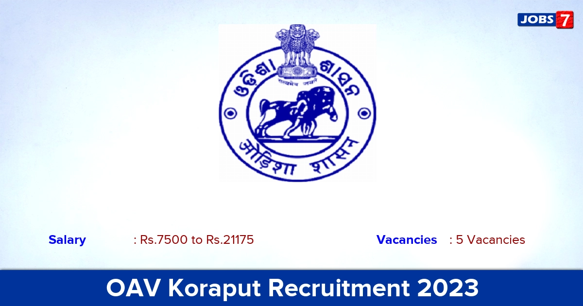 OAV Koraput Recruitment 2023 - Apply Offline for Cook, Chowkidar Jobs