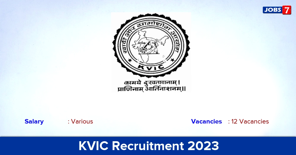 KVIC Recruitment 2023 - Apply Online for 12 Assistant Director Vacancies