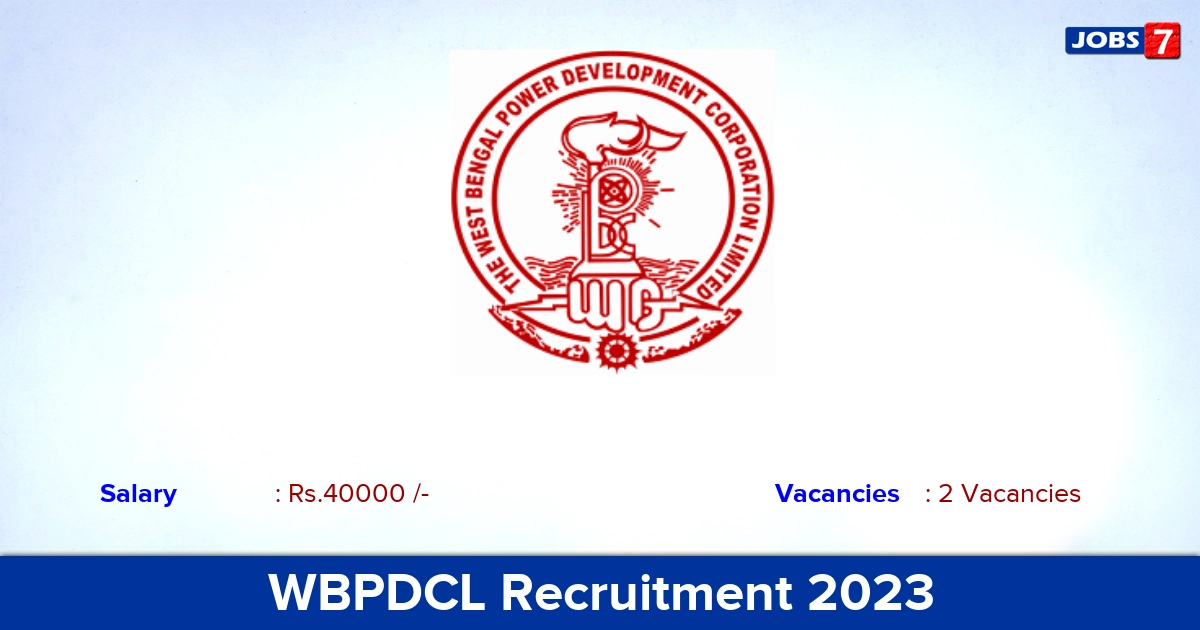 WBPDCL Recruitment 2023 - Apply Offline for Senior Executive Jobs