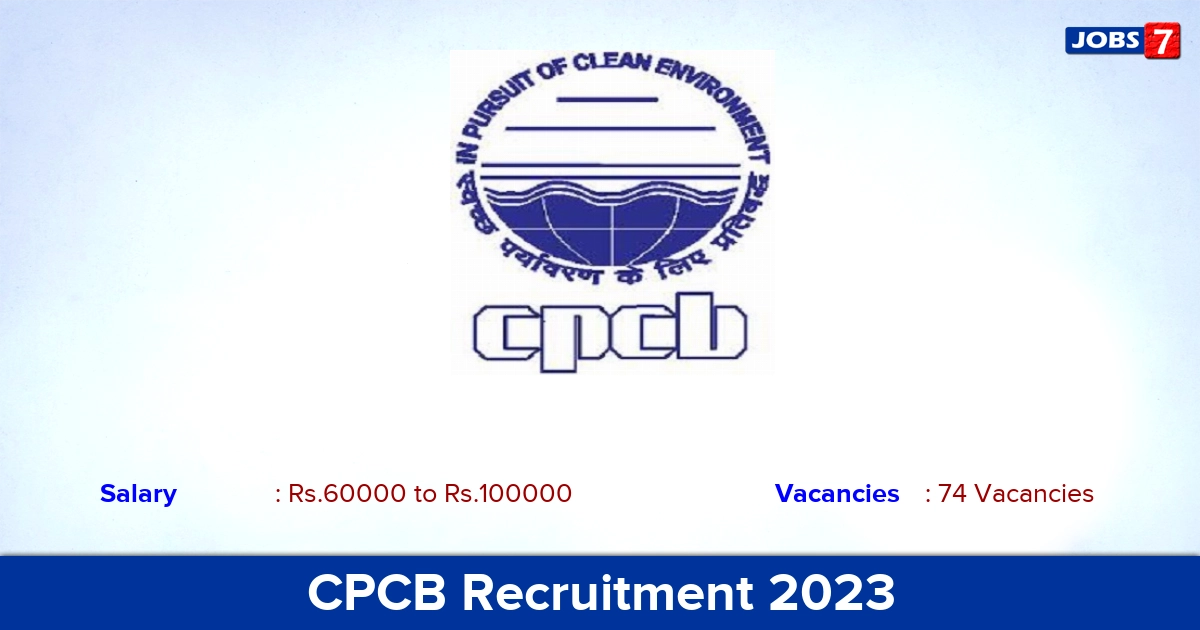 CPCB Recruitment 2023 - Apply Online for 74 Consultant Vacancies