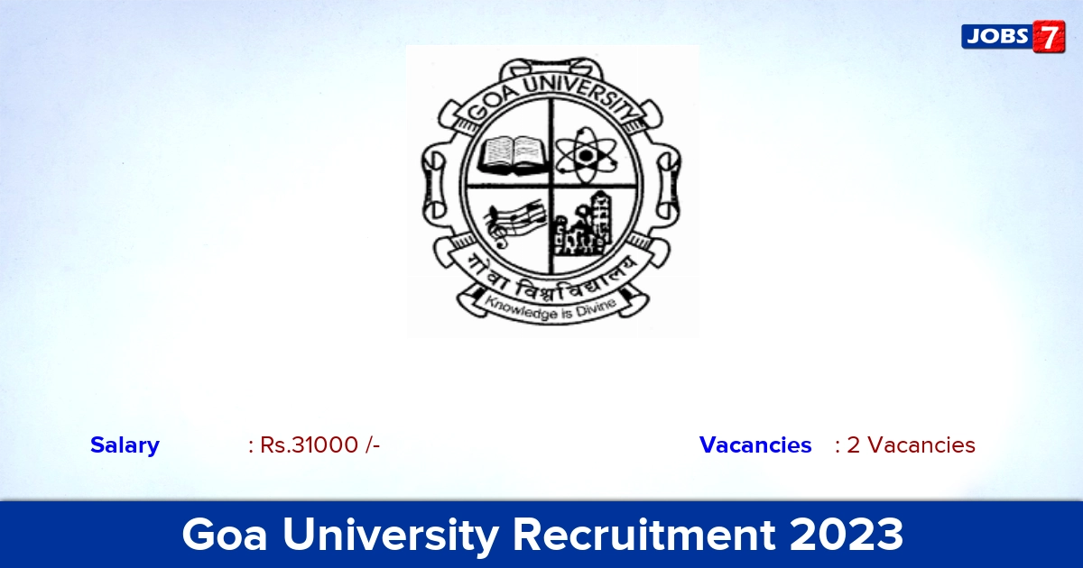 Goa University Recruitment 2023 - Apply Offline for JRF Jobs