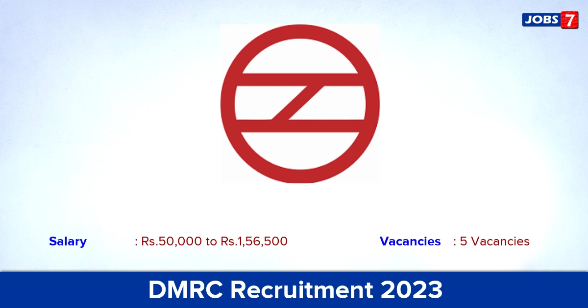 DMRC Recruitment 2023 - Apply Offline for Assistant Manager, Engineer Jobs